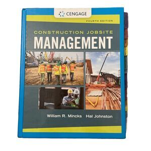 Construction Jobsite Management by William R. Mincks and Hal Johnston 2020
